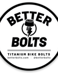 Better Bolts Stickers